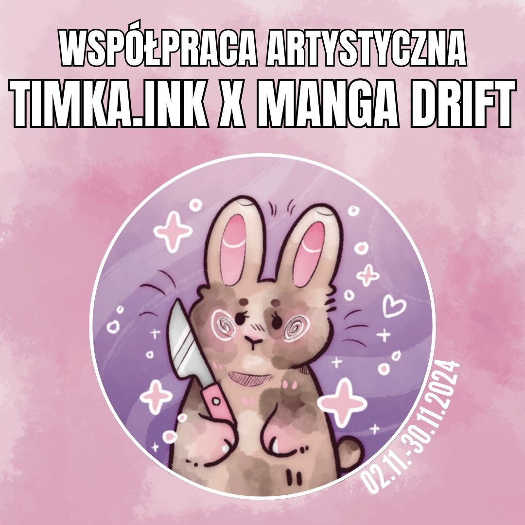 TIMKA.INK X MANGA DRIFT