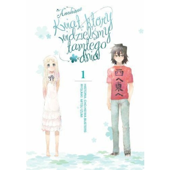 Anohana - Kwiat, który widzieliśmy tamtego dnia #01