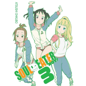 Soul Eater NOT! #03