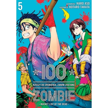 100 rzeczy do zrobienia, zanim zostanę zombie #05