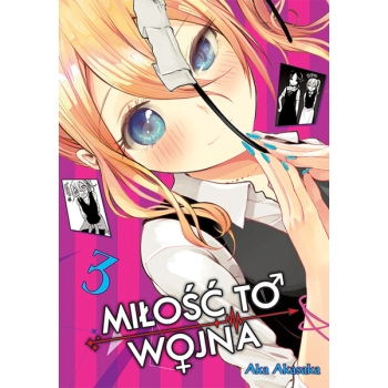 KAGUYA-SAMA Miłość to wojna #03