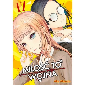 KAGUYA-SAMA Miłość to wojna #17