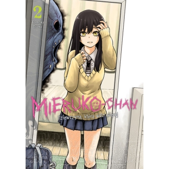 Mieruko-chan. Dziewczyna, która widzi więcej #02