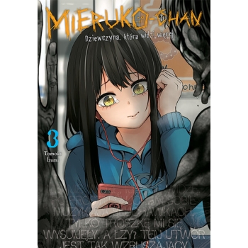 Mieruko-chan. Dziewczyna, która widzi więcej #03