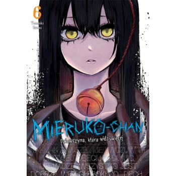 Mieruko-chan. Dziewczyna, która widzi więcej #06