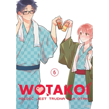 Wotakoi. Miłość jest trudna dla otaku #06