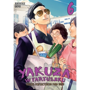 Yakuza w fartuszku. Kodeks perfekcyjnego pana domu #06