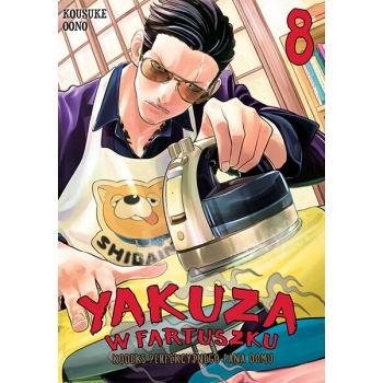 Yakuza w fartuszku. Kodeks perfekcyjnego pana domu #08