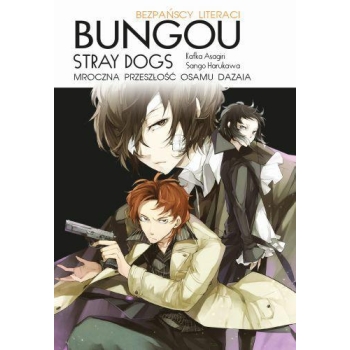 Bungou Stray Dogs LN - Mroczna przeszłość Osamu Dazaia