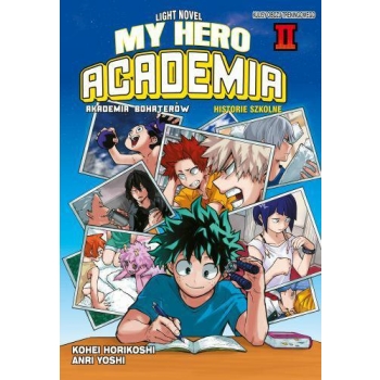 My Hero Academia LN - Szkolne historie #02