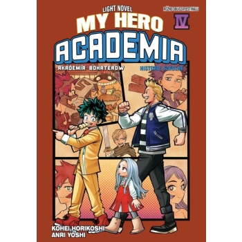 My Hero Academia LN - Szkolne historie #04