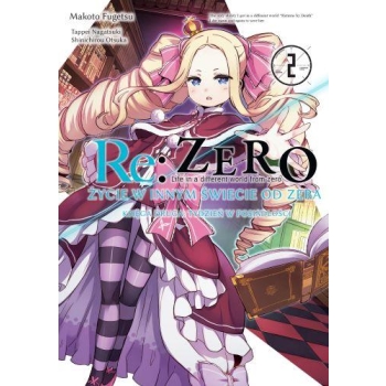 Re: Zero Życie w innym świecie od zera. Księga 2 - Tydzień w posiadłości #02