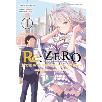 Re: Zero Życie w innym świecie od zera. Księga 3 - Truth of Zero #01