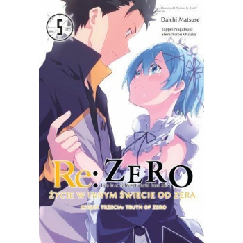 Re: Zero Życie w innym świecie od zera. Księga 3 - Truth of Zero #05