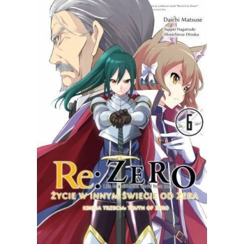 Re: Zero Życie w innym świecie od zera. Księga 3 - Truth of Zero #06