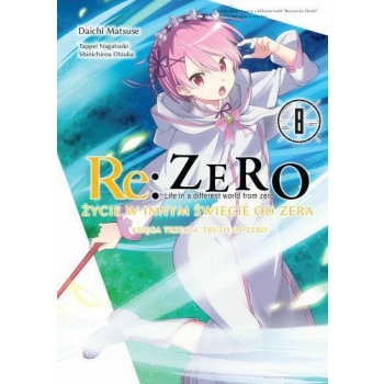 Re: Zero Życie w innym świecie od zera. Księga 3 - Truth of Zero #08