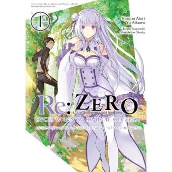 Re: Zero Życie w innym świecie od zera. Księga 4 - Sanktuarium i Wiedźma Chciwości #01