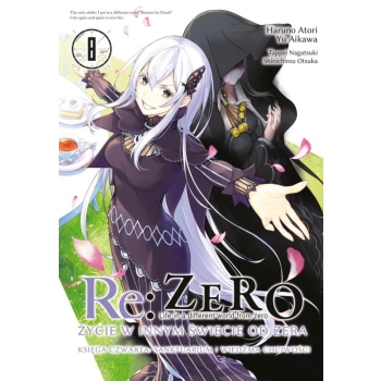 Re: Zero Życie w innym świecie od zera. Księga 4 - Sanktuarium i Wiedźma Chciwości #08